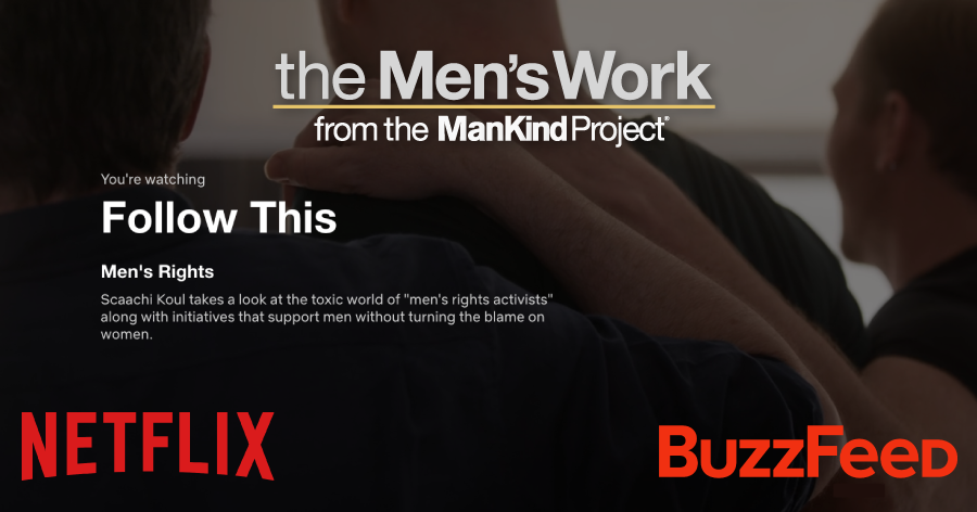 ManKind Project Featured on ‘Follow This’ by Netflix / Buzzfeed